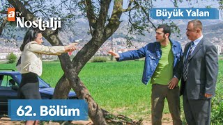 Büyük Yalan 62. Bölüm Full Hd