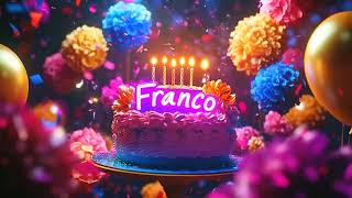 Happy Birthday Franco - DJ Remix, Exclusive Birthday Wishes & Party Vibes