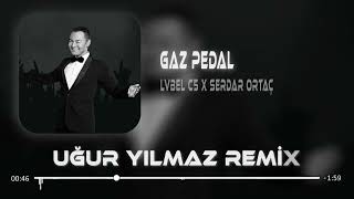 Lvbel C5&Serdar Ortaç - Arabada Gaz Pedal ( Uğur Yılmaz Remix ) Mikrop