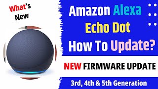 Amazon Alexa New Software Update 2023 | How To Update Alexa Echo Dot 3, 4, 5 | Alexa Firmware Update screenshot 4