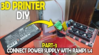 How to connect power supply to Ramps 1.4 board