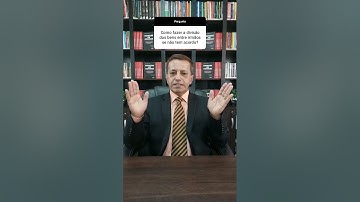 Como fazer a divisão dos bens entre irmão no inventário, se não tem acordo? #inventário