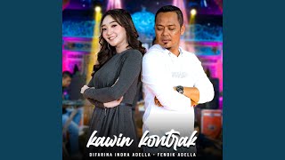 Kawin Kontrak (feat. Fendik Adella)