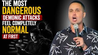 The Most Dangerous Demonic Attacks Feel Completely Normal At First