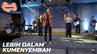 Lebih Dalam Kumenyembah ( Cover ) - Lifehouse Music ft. Inda Belgrade L