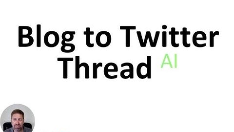 Blog to Twitter Thread AI Tool
