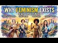 Why You Should Understand Feminism | From the Origin of Feminism to Modern Feminist Movements