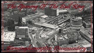 The Opening Of Birmingham Bull Ring 1960s Documentary part 1