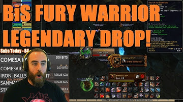 Bajheera - BiS FURY WARRIOR LEGENDARY DROP! - WoW Legion 7.3.5 Warrior PvE