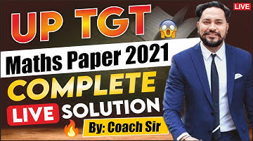 UP TGT MATHS PAPER 2021 LIVE SOLUTION | TGT MATHS PAPER SHORT SOLUTION | BY COACH SIR