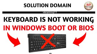 keyboard is not working in BOOT or BIOS | [solutions] 2022