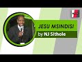 Pastor NJ Sithole singing Jesu Msindisi wami (Lyrics)