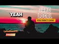 Jaro local  you dont care lyrics  latest png music 2024