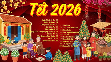 Nhạc Tết 2026 Remix Hay Nhất, LK Nhạc Xuân 2026 Remix Nghe Là Thấy Tết - Mừng Xuân Bính Ngọ 2026