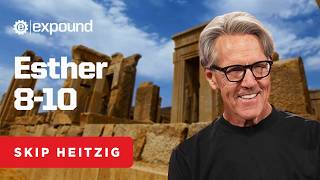 Esther 8-10 | Skip Heitzig