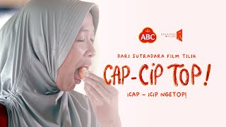 Film Pendek Sambal ABC X RAVACANA: CAP-CIP TOP! Icap Icip Ngetop