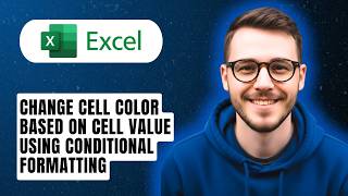 How To Change Excel Cell Color Based On Cell Value Using The Conditional Formatting [2026 Guide]