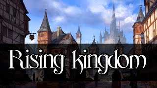 Rising Kingdom | Medieval Fantasy Music