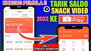 CARA TARIK SALDO SNACK VIDEO KE SHOPEEPAY PERTAMA KALI UNTUK PEMULA || Aplikasi Penghasil Uang 2022 screenshot 3