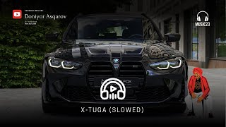 X-TUGA (slowed)