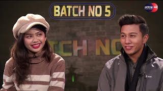 PrimeHD|| Shreeya Karki & Biraj Shrestha on Batch No 5