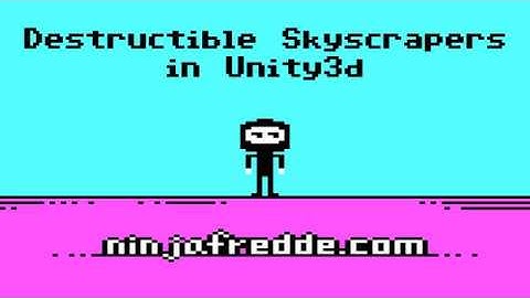 Destructible Skyscrapers in Unity3D