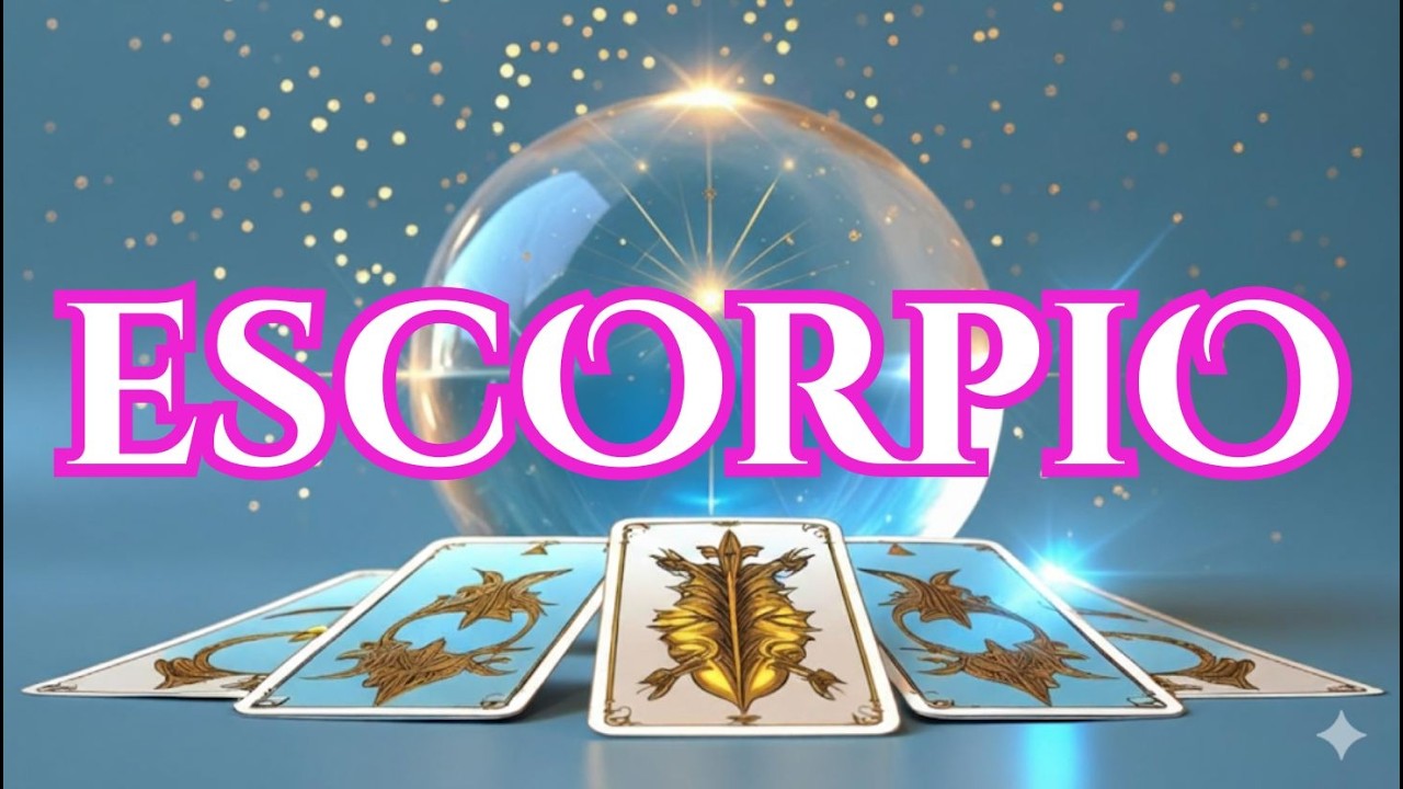 ESCORPIO 😮¡LLEGA UN MENSAJE DE TUS GUIAS!