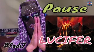 PAUSE - LUCIFER | Reaction Fedi7