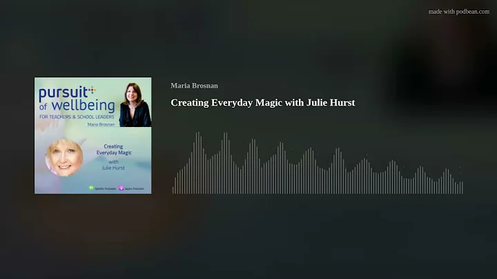 Creating Everyday Magic with Julie Hurst