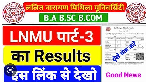 LNMU PART 3 RESULT lnmu part 3 result19-22