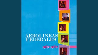 Video thumbnail of "Aerolineas Federales - Mulata"