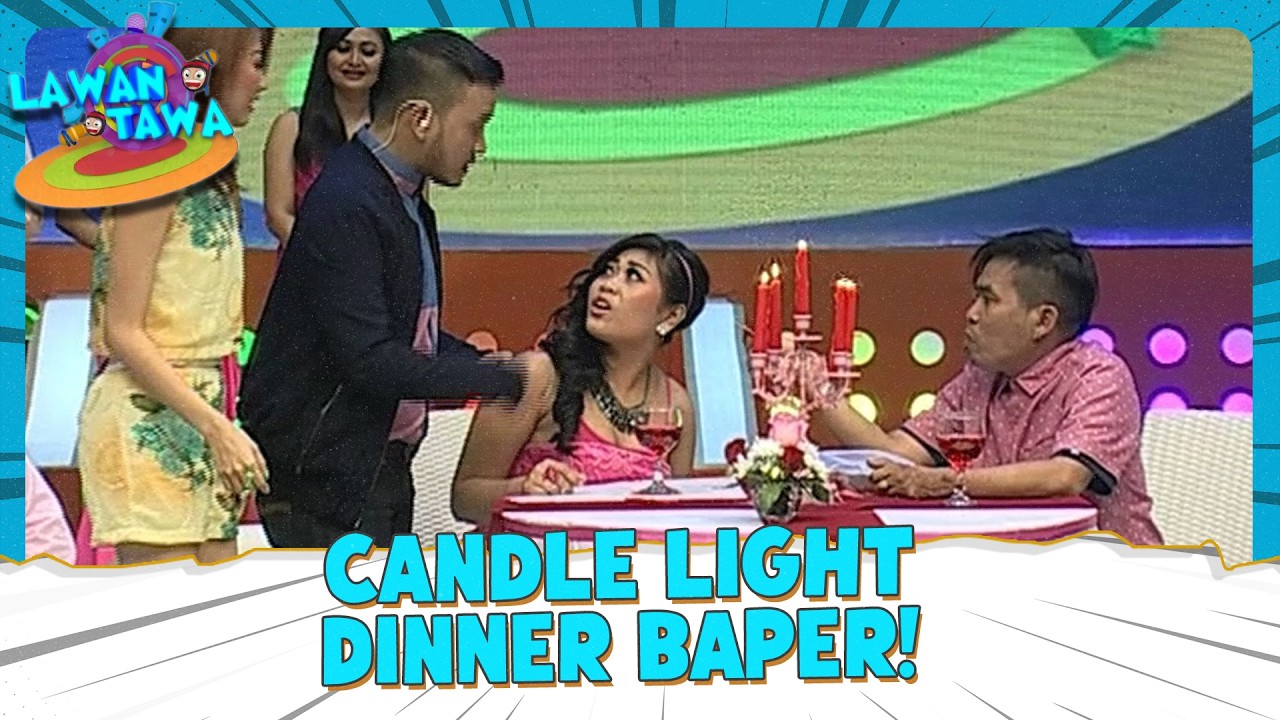 🕯️ Candle Light Dinner Bikin Suasana Makin Baper! 😆 | Lawan Tawa