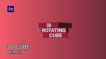 After Effects Tutorial: 3D Cube Animation With Text
