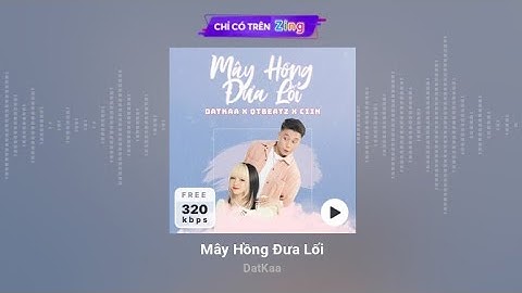 MÂY HỒNG ĐƯA LỐI | DATKAA X CiiN | LYRICS MUSIC VIDEO