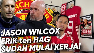 Kabar MUFC: Jason Wilcox-Erik ten Hag Sudah Bertemu Dan Mulai Bekerja!