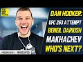Dan Hooker HILARIOUSLY Picks Next Fight, Says Islam Makhachev Wasn't Available for UFC 263