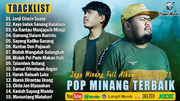 Lagu Minang Terbaru 2025 Paling Banyak Dicari ~ Full Album Pop Minang ~ Enak Didengar Diperjalanan