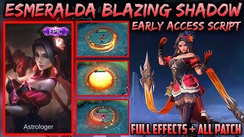ESMERALDA BLAZING SHADOW SKIN SCRIOT FULL EFFECTS + ALL PATCH | ESMERALDA BLAZING SHADOW SCRIPT