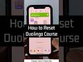 How to Reset Duolingo Course - Restart Language on Duolingo - 2026
