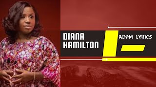 Diana Hamilton Adom Lyrics