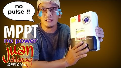 🔴MPPT solar CONTROLLER WALANG SIRA pero ayaw mag-CHARGE | PWM or MPPT