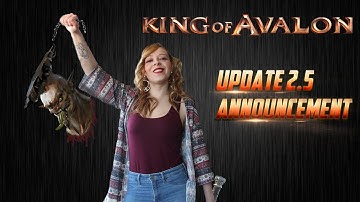 KoA - Update 2.5 by Lady of Avalon