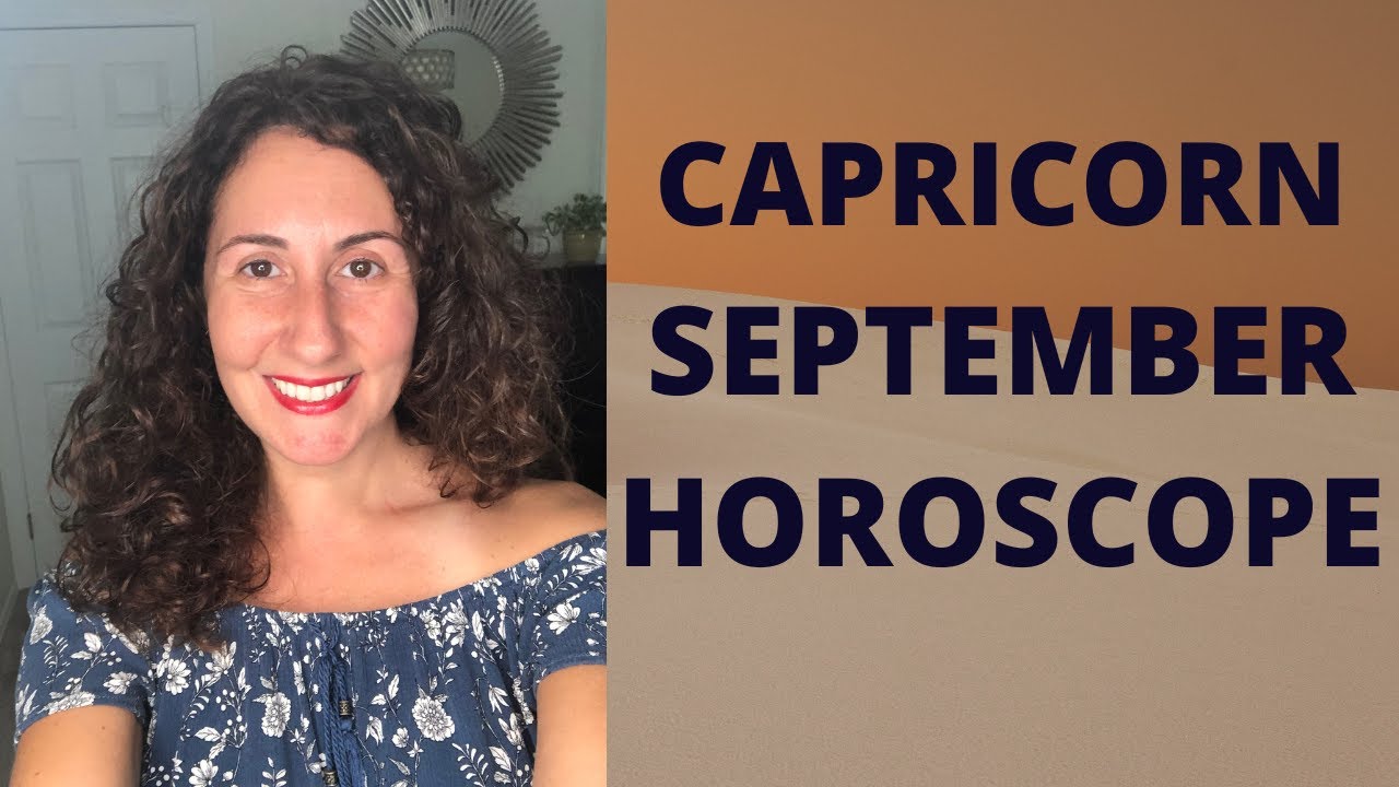 Capricorn September Horoscope Rewiring Career YouTube