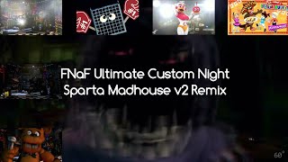 [Eps. 3] FNaF Ultimate Custom Night has a Sparta Madhouse V2 Remix