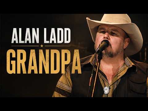 Alan Ladd - Grandpa (Live Performance)