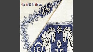 The Guild Of Heroes (Long Version)