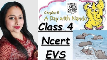 A day with nandu picture explanation | class 4 | EVS | NCERT | chapter 3 | facts about elephants