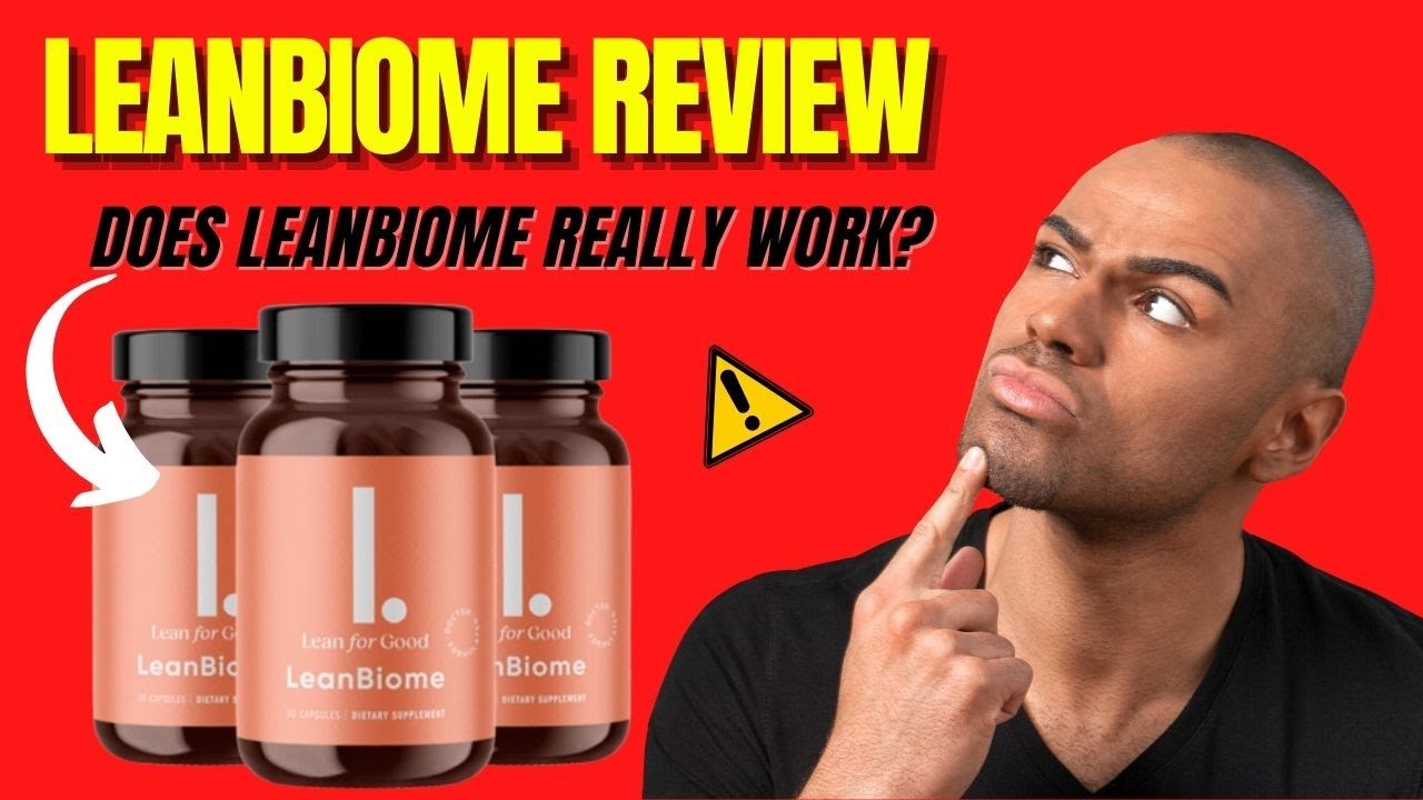 LEANBIOME ((BEWARE!!)) LeanBiome Review –  LeanBiome Reviews – LeanBiome Weight Loss  Lean Biome