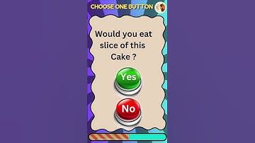 Choose One Button! YES or NO #quiz #wouldyourather #button #game