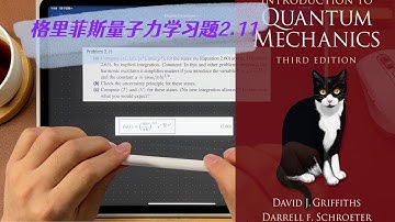 Griffiths quantum mechanics problem solving (Problem 2.11)